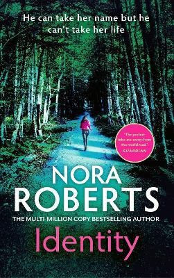 Identity: The gripping new drama from the multi-million copy bestselling author(English, Paperback, Roberts Nora)