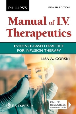 Phillips's Manual of I.V. Therapeutics(English, Paperback, Gorski Lisa A.)