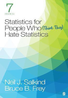 Statistics for People Who (Think They) Hate Statistics(English, Paperback, Salkind Neil J)