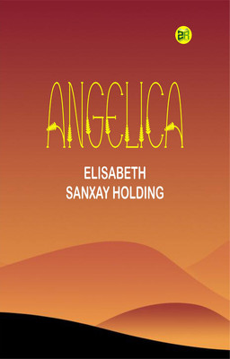 Angelica(Paperback, Elisabeth Sanxay Holding)