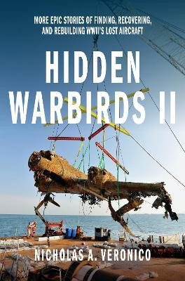 Hidden Warbirds II(English, Electronic book text, Veronico Nicholas A.)