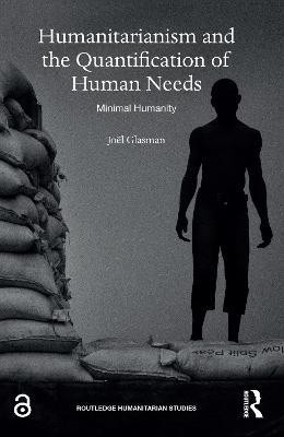 Humanitarianism and the Quantification of Human Needs(English, Hardcover, unknown)