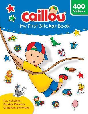 Caillou: My First Sticker Book(English, Paperback, unknown)
