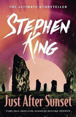 Just After Sunset(English, Paperback, King Stephen)