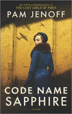 Code Name Sapphire(English, Paperback, Jenoff Pam)