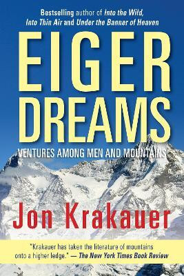 Eiger Dreams(English, Paperback, Krakauer Jon)