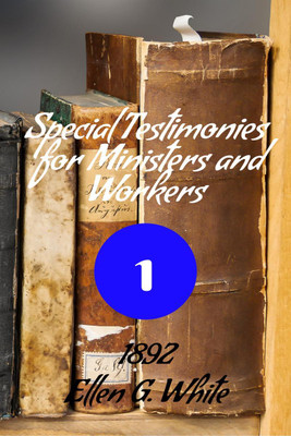 Special Testimony for Our Ministers (1892)(English, Paperback, G Ellen)