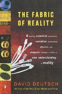 The Fabric of Reality(English, Paperback, Deutsch David)