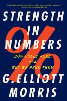Strength in Numbers(English, Paperback, Morris G. Elliott)