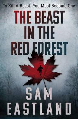 The Beast in the Red Forest(English, Electronic book text, Eastland Sam)