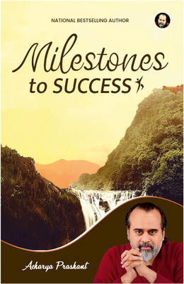 Milestones to Success by Acharya Prashant(Paperback, Acharya Prashant)