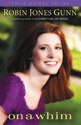 On a Whim(English, Paperback, Gunn Robin Jones)