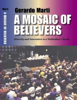 A Mosaic of Believers(English, Paperback, Marti Gerardo)