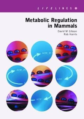 Metabolic Regulation in Mammals(English, Paperback, Gibson David)