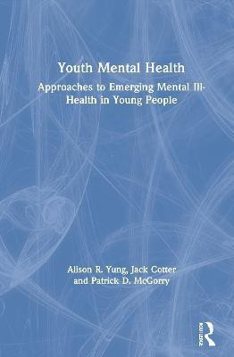 Youth Mental Health(English, Hardcover, Yung Alison R.)