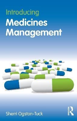 Introducing Medicines Management(English, Paperback, Ogston-Tuck Sherri)