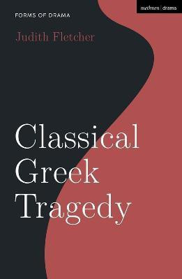 Classical Greek Tragedy(English, Electronic book text, Fletcher Judith)