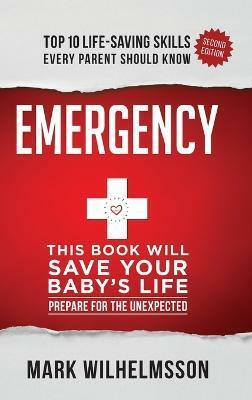 Emergency(English, Hardcover, Wilhelmsson Mark)