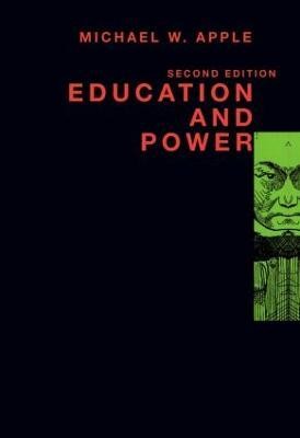 Education and Power(English, Paperback, Apple Michael W.)