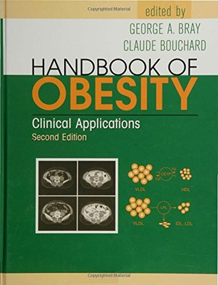 Handbook of Obesity  - Handbook of Obesity: Clinical Applications: Volume 1(English, Hardcover, unknown)