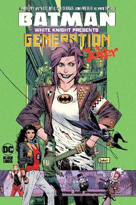 Batman: White Knight Presents: Generation Joker(English, Hardcover, Collins Katana)