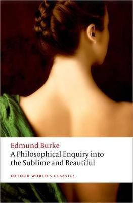 A Philosophical Enquiry into the Origin of our Ideas of the Sublime and the Beautiful(English, Paperback, Burke Edmund)