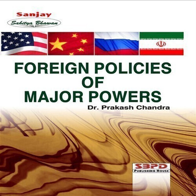 Foreign Policies of Major Powers 1 Edition(English, Paperback, Dr. Prakash Chandra)