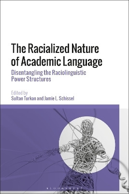 The Racialized Nature of Academic Language(English, Hardcover, unknown)