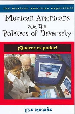 MEXICAN AMERICANS and the POLITICS of DIVERSITY(English, Paperback, The University of Arizona Press)