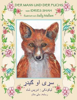 Der Mann und der Fuchs(German, Paperback, Shah Idries)