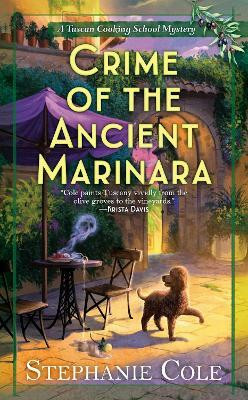 Crime of the Ancient Marinara(English, Paperback, Cole Stephanie)