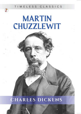 Martin Chuzzlewit(English, Paperback, Dickens Charles)