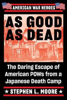 As Good As Dead(English, Paperback, Moore Stephen L)