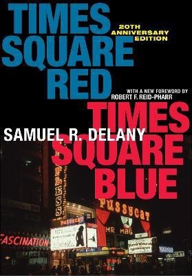 Times Square Red, Times Square Blue 20th Anniversary Edition(English, Electronic book text, Delany Samuel R.)