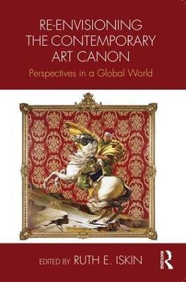 Re-envisioning the Contemporary Art Canon(English, Paperback, unknown)