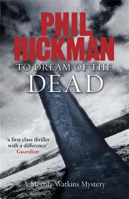 To Dream of the Dead(English, Paperback, Rickman Phil)