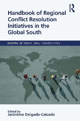 Handbook of Regional Conflict Resolution Initiatives in the Global South(English, Paperback, unknown)
