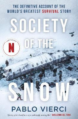 Society of the Snow(English, Paperback, Vierci Pablo)