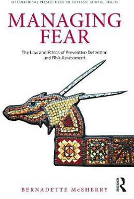 Managing Fear(English, Paperback, McSherry Bernadette)