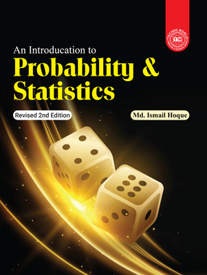 An Introduction to Probability & Statistics (Revised 2nd Edition)(Paperback, Md. Ismail Hoque)