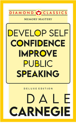 Develop Self Confidence Improve Public Speacking(English, Paperback, Carnegie Dale)