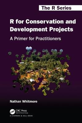 R for Conservation and Development Projects(English, Hardcover, Whitmore Nathan)