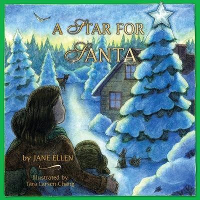 A Star for Santa(English, Paperback, Ellen Jane)