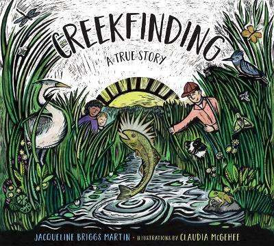 Creekfinding(English, Hardcover, Martin Jacqueline Briggs)