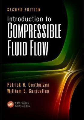 Introduction to Compressible Fluid Flow(English, Hardcover, Oosthuizen Patrick H.)