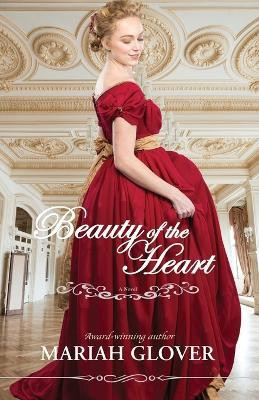Beauty of The Heart(English, Paperback, Glover Mariah)