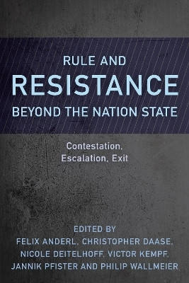 Rule and Resistance Beyond the Nation State(English, Hardcover, unknown)