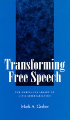 Transforming Free Speech(English, Paperback, Graber Mark A.)