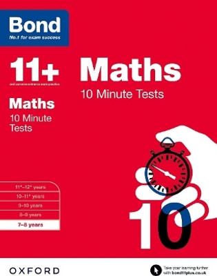 Bond 11+ Maths 10 Minute Tests: 7-8 years (for GL Assessment & other 11 plus exams)(English, Paperback, Lindsay Sarah)