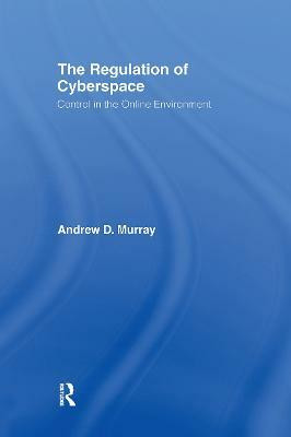 The Regulation of Cyberspace(English, Hardcover, Murray Andrew)
